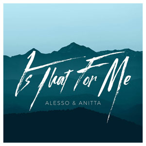 Álbum Is That For Me de Alesso