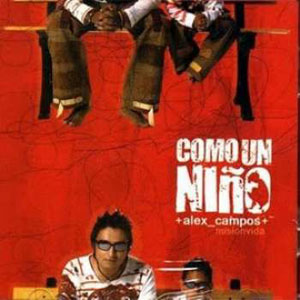 Álbum Como Un Niño de Alex Campos