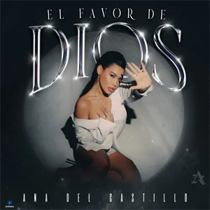 Disco El Favor de Dios de Ana Del Castillo