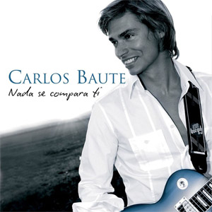 Álbum Nada Se Compara A Ti de Carlos Baute
