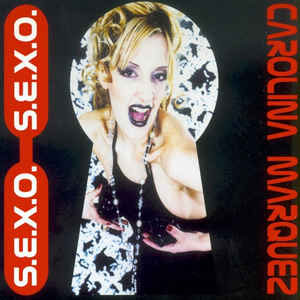 Álbum S.E.X.O. de Carolina Márquez