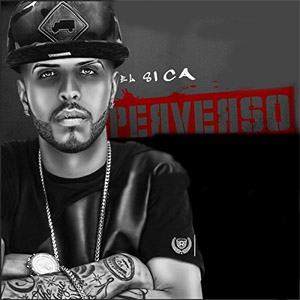Álbum Perverso de Christian Ponce "El Sica"
