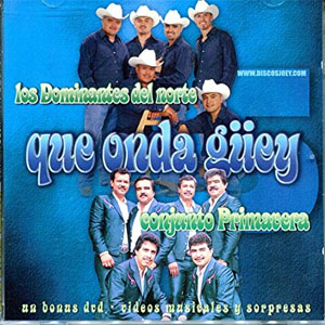 Álbum Que Onda Guey de Conjunto Primavera