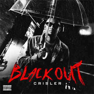 Álbum Black Out de Crisler El Espadachín