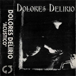 Álbum Acústico de Dolores Delirio