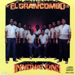 Álbum Innovations de El Gran Combo de Puerto Rico
