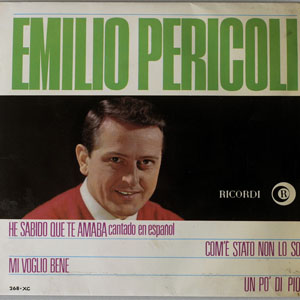 Disco He Sabido Que Te Amaba de Emilio Pericoli