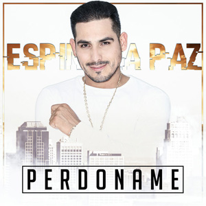 Álbum Perdóname de Espinoza Paz