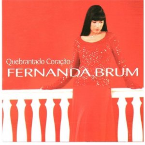 Álbum Quebrantado Coração de Fernanda Brum 