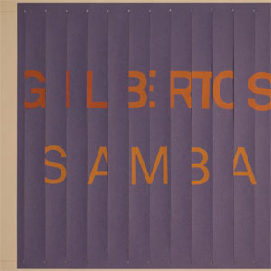 Álbum Gilbertos Samba de Gilberto Gil