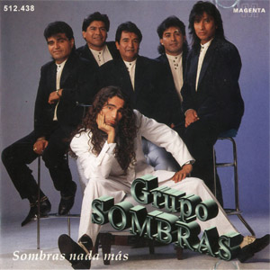 Álbum Sombras Nada Más de Grupo Sombras