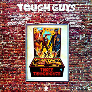 Álbum Tough Guys de Isaac Hayes