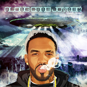 Álbum Along Came Joyner de Joyner Lucas