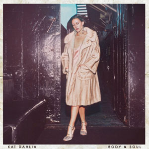 Álbum Body And Soul de Kat Dahlia