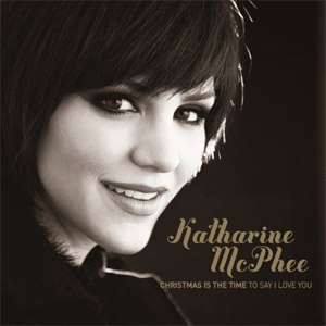Álbum Christmas is the Time (To Say I Love You) de Katharine McPhee