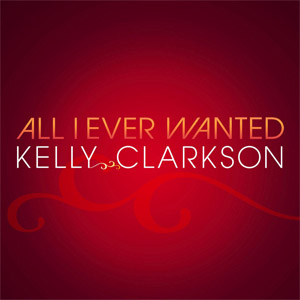 Álbum All I Ever Wanted  de Kelly Clarkson