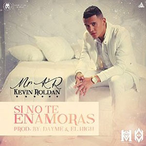 Álbum Si No Te Enamoras de Kevin Roldán