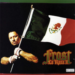 Álbum La Raza II de Frost