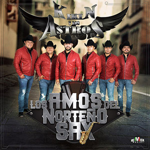 Álbum Los Amos del Norteño Sax de Kikin y Los Astros