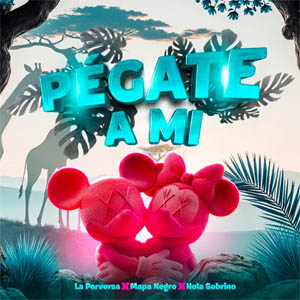Disco Pégate a Mi de La Perversa