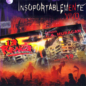 Álbum Insorportablemente Vivo de La Renga