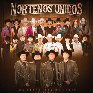 Disco Norteños Unidos de Los Elegantes de Jerez