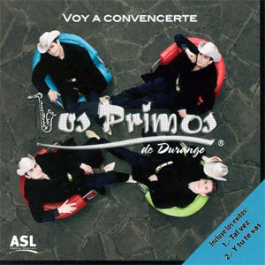 Álbum Voy a Convencerte de Los Primos De Durango