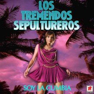 Disco Soy La Cumbia de Los Tremendos Sepultureros