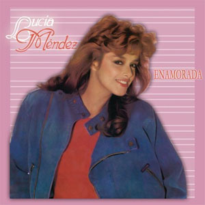 Álbum Enamorada de Lucia Méndez
