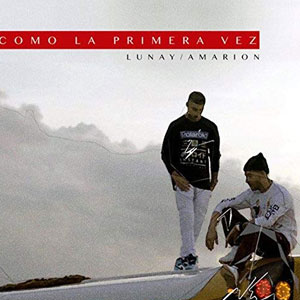 Álbum Como La Primera Vez de Lunay