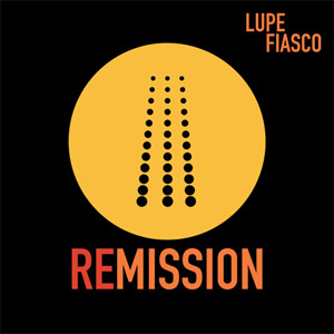 Álbum Remission de Lupe Fiasco