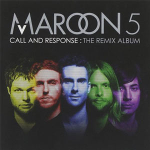 Álbum Call & Response de Maroon 5