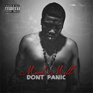 Álbum Dont Panic de Meek Mill