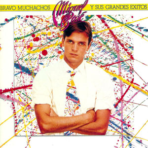 Álbum Bravos Muchachos de Miguel Bosé