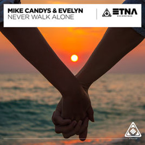 Disco Never Walk Alone de Mike Candys