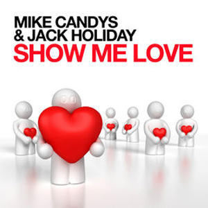 Disco Show Me Love de Mike Candys