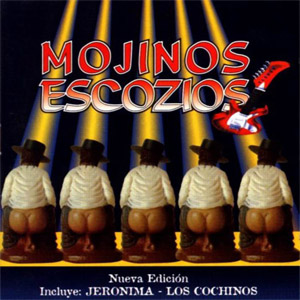 Disco Mojinos Escozios de Mojinos Escozíos