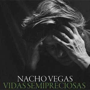 Álbum Vidas Semipreciosas de Nacho Vegas