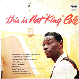 Álbum This Is Nat "King" Cole de Nat King Cole