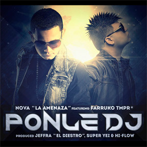 Álbum Ponle Dj de Nova La Amenaza