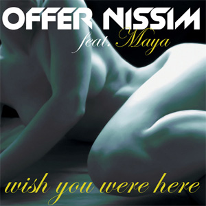 Álbum Wish You Were Here de Offer Nissim