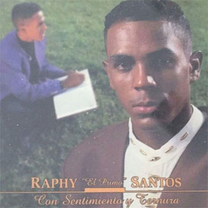 Álbum Con Sentimiento y Ternura de Raphy Santos