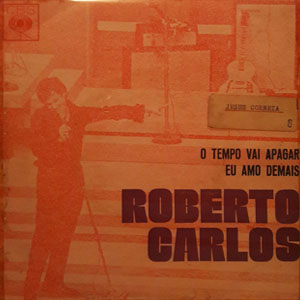 Álbum O Tempo Vai Apagar / Eu Amo Demais de Roberto Carlos