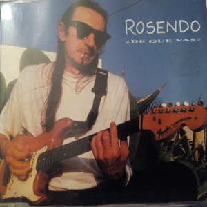 Álbum ¿De Que Vas? de Rosendo Mercado
