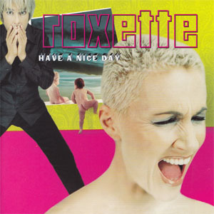 Álbum Have A Nice Day de Roxette