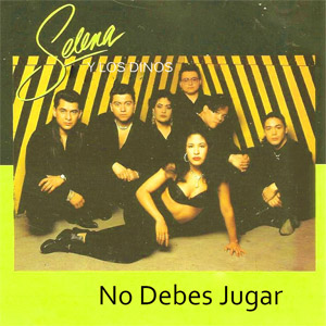 Álbum No Debes Jugar de Selena