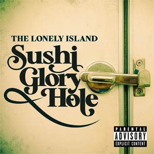 Álbum Sushi Glory Hole de The Lonely Island