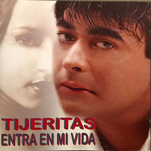 Álbum Entra En Mi Vida de Tijeritas